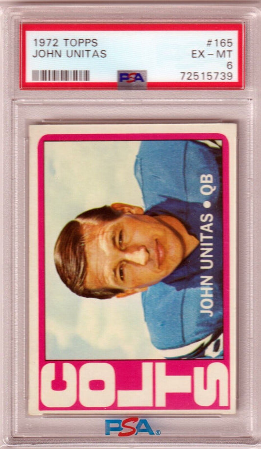 JOHN JOHNNY UNITAS 1972 Topps #165 PSA 6 EX - MT - BALTIMORE COLTS - Columbia Hobby - Sports Card Boxes - Toploaders - Card Savers