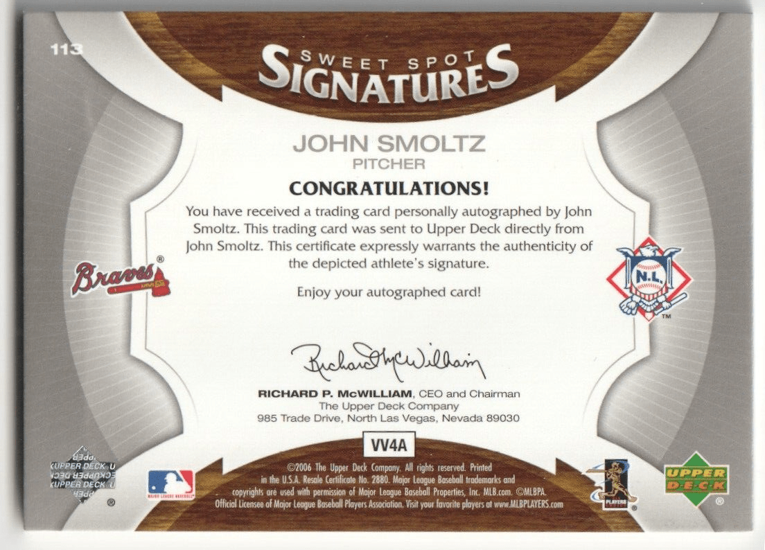 JOHN SMOLTZ 2006 Upper Deck Sweet Spot Autograph Auto #/50 - BRAVES - Columbia Hobby - Sports Card Boxes - Toploaders - Card Savers