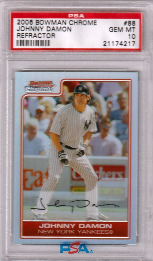 JOHNNY DAMON 2006 Bowman Chrome Refractor #88 PSA 10 GEM MINT - YANKEES - Columbia Hobby - Sports Card Boxes - Toploaders - Card Savers