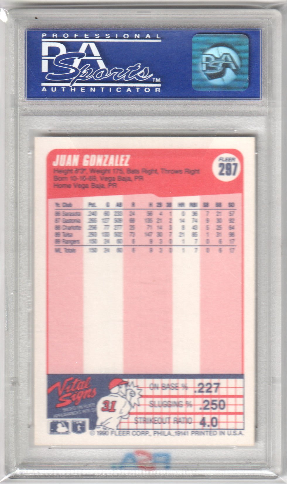 JUAN GONZALEZ 1990 Fleer #297 PSA 10 GEM MINT - RANGERS - Columbia Hobby - Sports Card Boxes - Toploaders - Card Savers