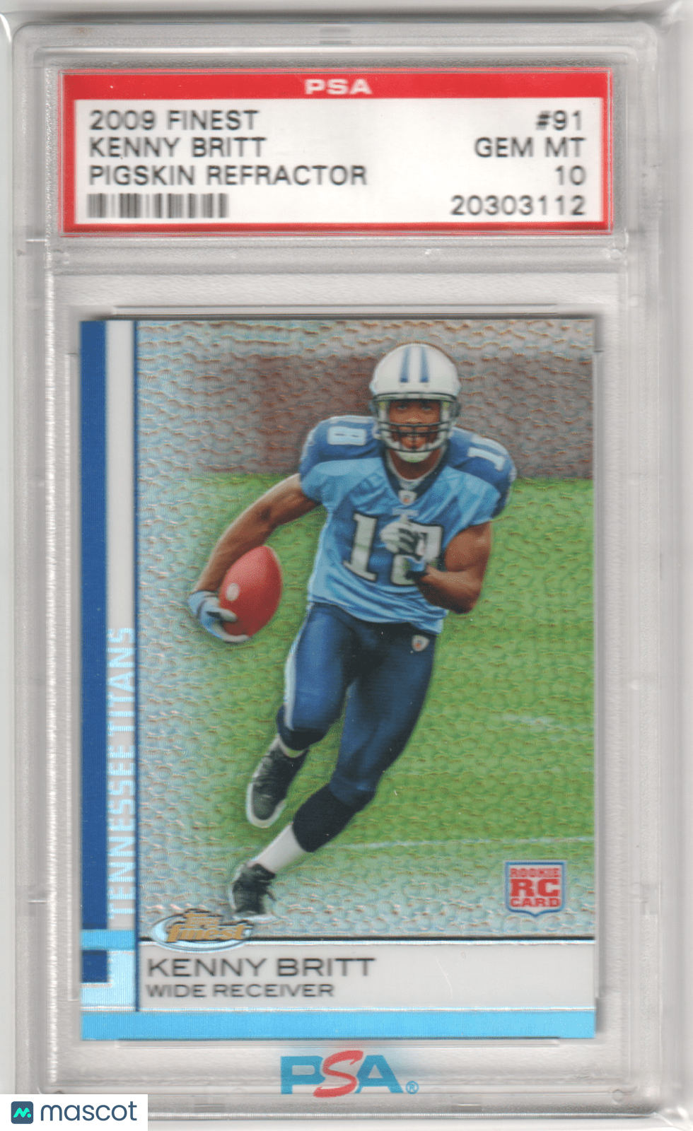 KENNY BRITT 2009 Topps Finest 91 Pigskin Refractor RC Rookie PSA 10 GEM Pop 3 - Columbia Hobby - Sports Card Boxes - Toploaders - Card Savers