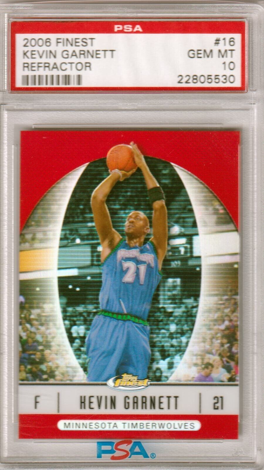 KEVIN GARNETT 2006 - 07 Topps Finest Refractor #16 PSA 10 GEM MINT - TIMBERWOLVES - Columbia Hobby - Sports Card Boxes - Toploaders - Card Savers