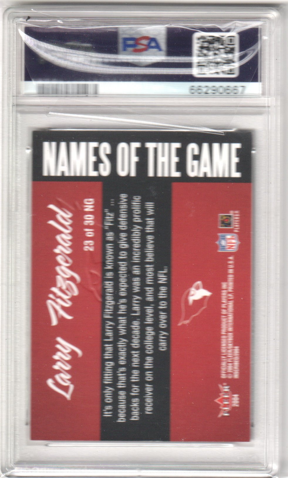 LARRY FITZGERALD 2004 Fleer Inscribed Names Of The Game 23 PSA 8 NM - Columbia Hobby - Sports Card Boxes - Toploaders - Card Savers