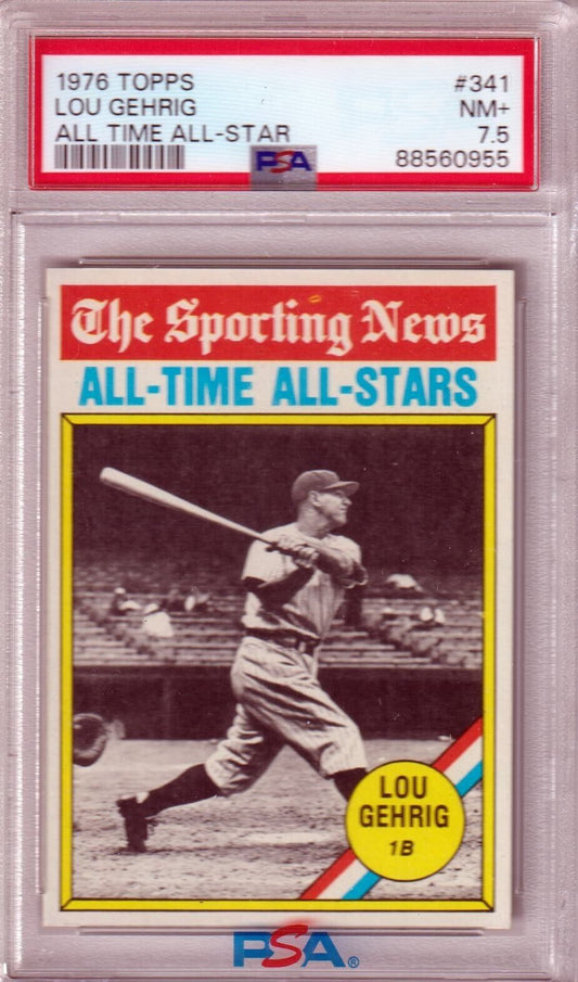 LOU GEHRIG 1976 Topps All Time All - Star #341 PSA 7.5 NM+ - YANKEES - Columbia Hobby - Sports Card Boxes - Toploaders - Card Savers