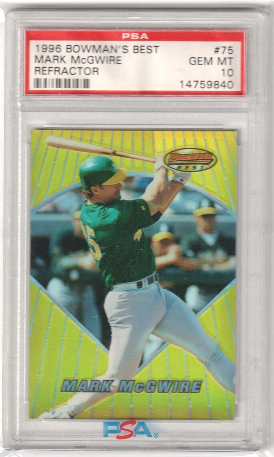 MARK McGWIRE 1996 Bowman's Best Refractor #75 PSA 10 GEM MINT - ATHLETICS - Columbia Hobby - Sports Card Boxes - Toploaders - Card Savers