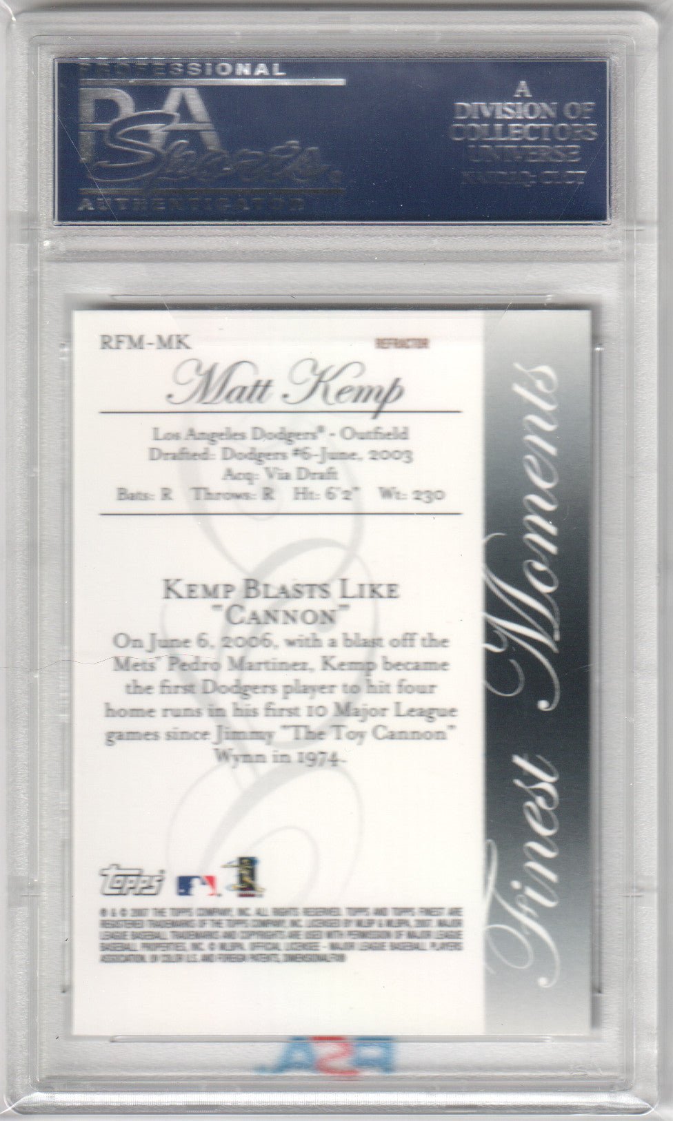 MATT KEMP 2007 Finest Rookie Finest Moments #RFMMK Refractor PSA 10 GEM Pop 3 - Columbia Hobby - Sports Card Boxes - Toploaders - Card Savers