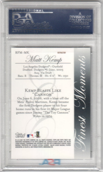 MATT KEMP 2007 Finest Rookie Finest Moments #RFMMK Refractor PSA 10 GEM Pop 3 - Columbia Hobby - Sports Card Boxes - Toploaders - Card Savers