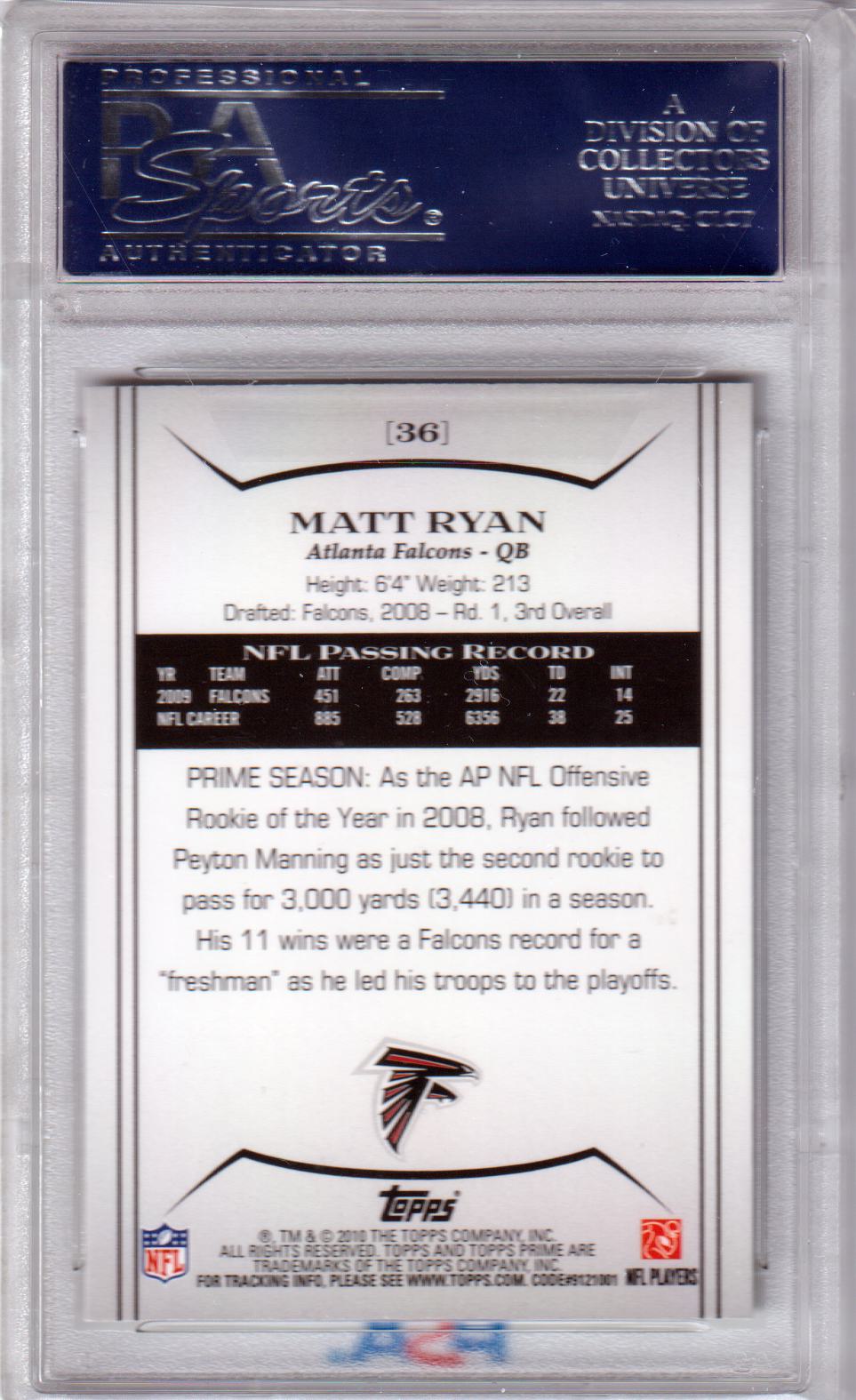 MATT RYANS 2010 Topps Prime #36 PSA 10 GEM MINT - FALCONS POP 1 - Columbia Hobby - Sports Card Boxes - Toploaders - Card Savers