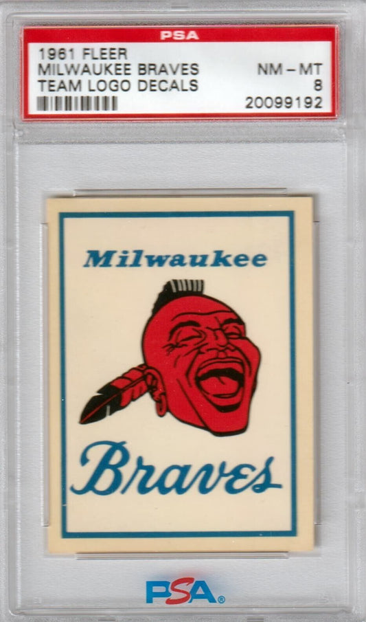 MILWAUKEE BRAVES 1961 Fleer Team Logo Decals PSA 8 NM - MT - Columbia Hobby - Sports Card Boxes - Toploaders - Card Savers
