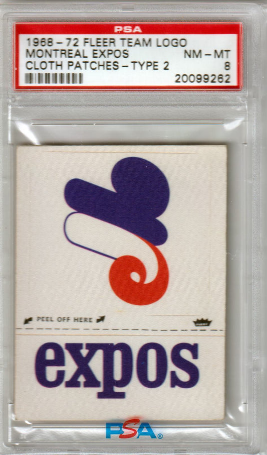 MONTREAL EXPOS 1968 - 72 Fleer Team Logo Cloth Patches Type 2 PSA 8 NM - MT POP 1! - Columbia Hobby - Sports Card Boxes - Toploaders - Card Savers