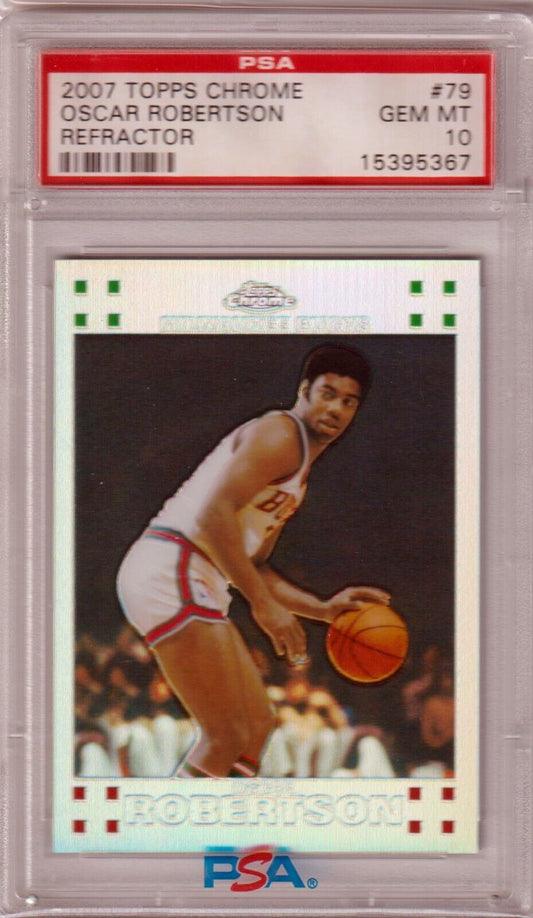 OSCAR ROBERTSON 2007 Topps Chrome Refractor #79 PSA 10 GEM MINT - BUCKS - Columbia Hobby - Sports Card Boxes - Toploaders - Card Savers
