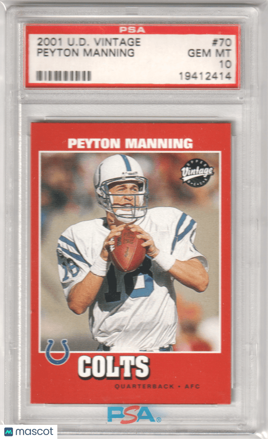 PEYTON MANING 2001 Upper Deck Vintage 70 PSA 10 GEM MINT - COLTS - Columbia Hobby - Sports Card Boxes - Toploaders - Card Savers