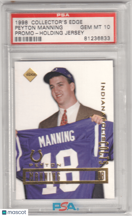 PEYTON MANNING 1998 Collector's Edge RC Rookie Holding Jersey PSA 10 GEM MINT - Columbia Hobby - Sports Card Boxes - Toploaders - Card Savers
