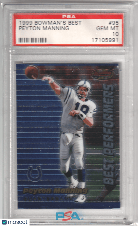 PEYTON MANNING 1999 Bowman's Best 95 PSA 10 GEM MINT - COLTS - Columbia Hobby - Sports Card Boxes - Toploaders - Card Savers