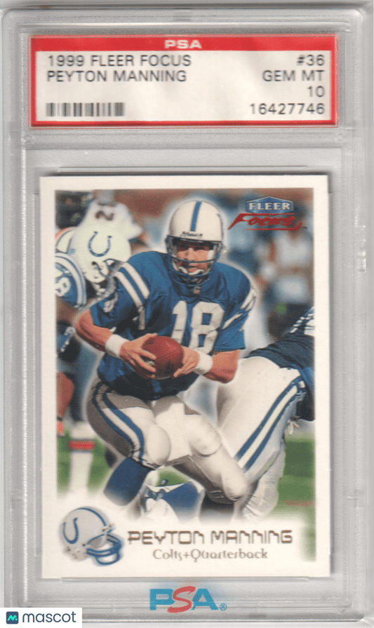 PEYTON MANNING 1999 Fleer Focus 36 PSA 10 GEM MINT - COLTS - Columbia Hobby - Sports Card Boxes - Toploaders - Card Savers