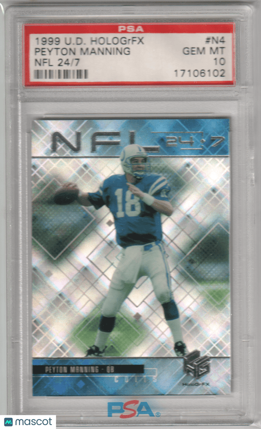 PEYTON MANNING 1999 Upper Deck Hologrfx 24/7 N4 NFL PSA 10 GEM MINT - Columbia Hobby - Sports Card Boxes - Toploaders - Card Savers