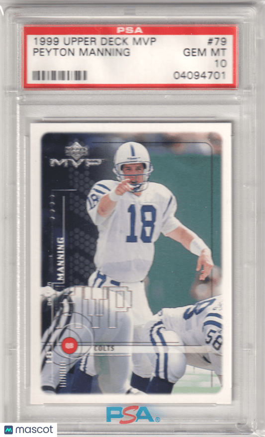 PEYTON MANNING 1999 Upper Deck MVP 79 PSA 10 GEM MINT - COLTS - Columbia Hobby - Sports Card Boxes - Toploaders - Card Savers