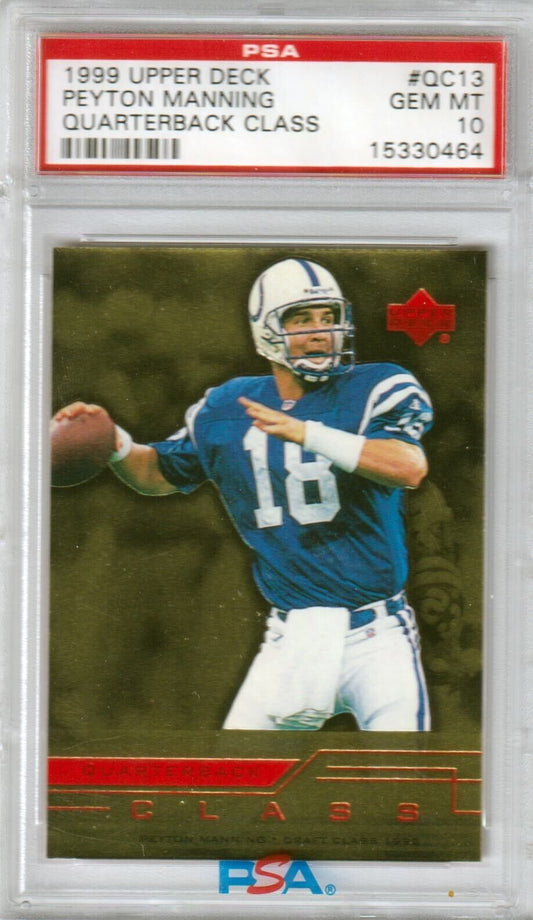 PEYTON MANNING 1999 Upper Deck Quarterback Class #QC13 PSA 10 GEM MINT - COLTS - Columbia Hobby - Sports Card Boxes - Toploaders - Card Savers