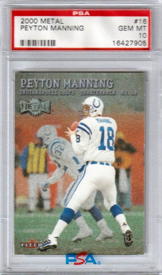 PEYTON MANNING 2000 Fleer Metal #16 PSA 10 GEM MINT - COLTS POP 4 - Columbia Hobby - Sports Card Boxes - Toploaders - Card Savers