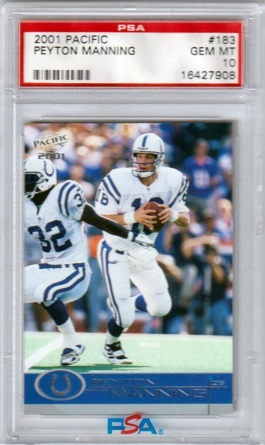 PEYTON MANNING 2001 Pacific #183 PSA 10 GEM MINT - COLTS POP 1 - Columbia Hobby - Sports Card Boxes - Toploaders - Card Savers