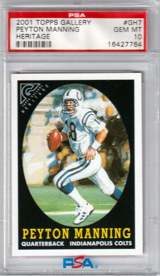 PEYTON MANNING 2001 Topps Gallery Heritage #GH7 PSA 10 GEM MINT - COLTS POP 2 - Columbia Hobby - Sports Card Boxes - Toploaders - Card Savers