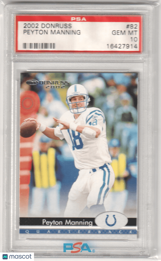 PEYTON MANNING 2002 Donruss 82 PSA 10 GEM MINT - COLTS Pop 1 - Columbia Hobby - Sports Card Boxes - Toploaders - Card Savers