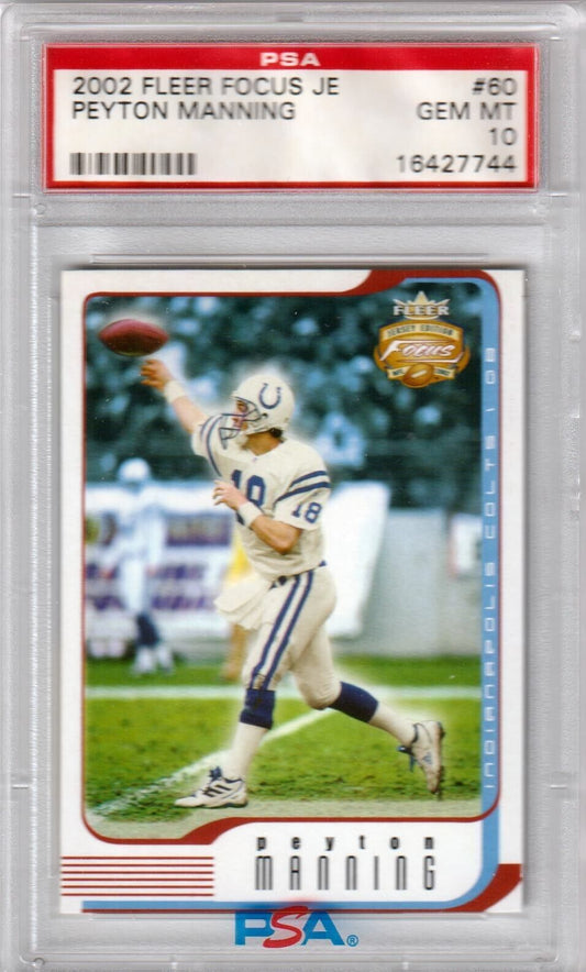 PEYTON MANNING 2002 Fleer Focus JE #60 PSA 10 GEM MINT - COLTS POP 11 - Columbia Hobby - Sports Card Boxes - Toploaders - Card Savers