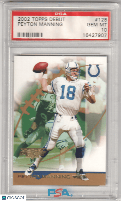 PEYTON MANNING 2002 Topps Debut 128 PSA 10 GEM MINT - COLTS - Columbia Hobby - Sports Card Boxes - Toploaders - Card Savers