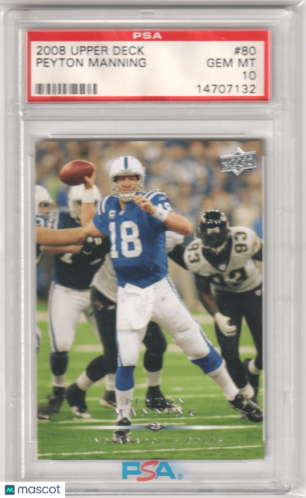 PEYTON MANNING 2008 Upper Deck 80 PSA 10 GEM MINT - COLTS - Columbia Hobby - Sports Card Boxes - Toploaders - Card Savers
