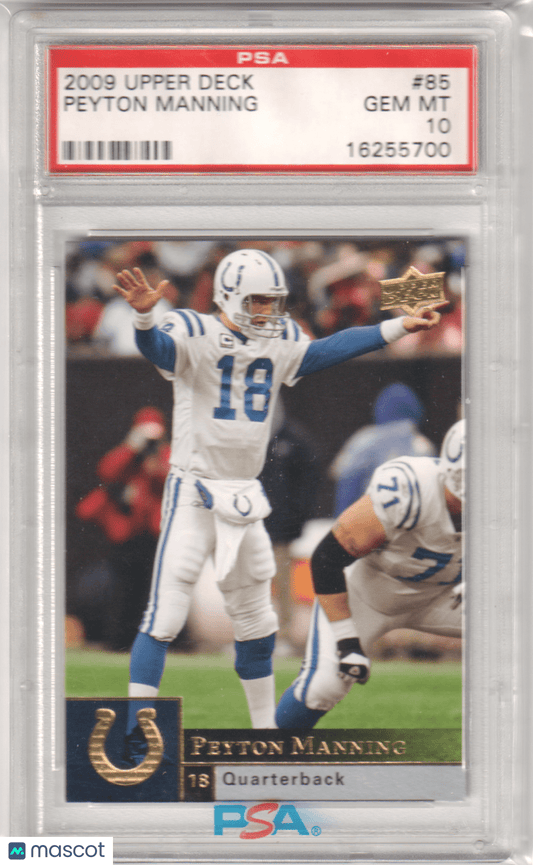 PEYTON MANNING 2009 Upper Deck 85 PSA 10 GEM MINT - COLTS - Columbia Hobby - Sports Card Boxes - Toploaders - Card Savers