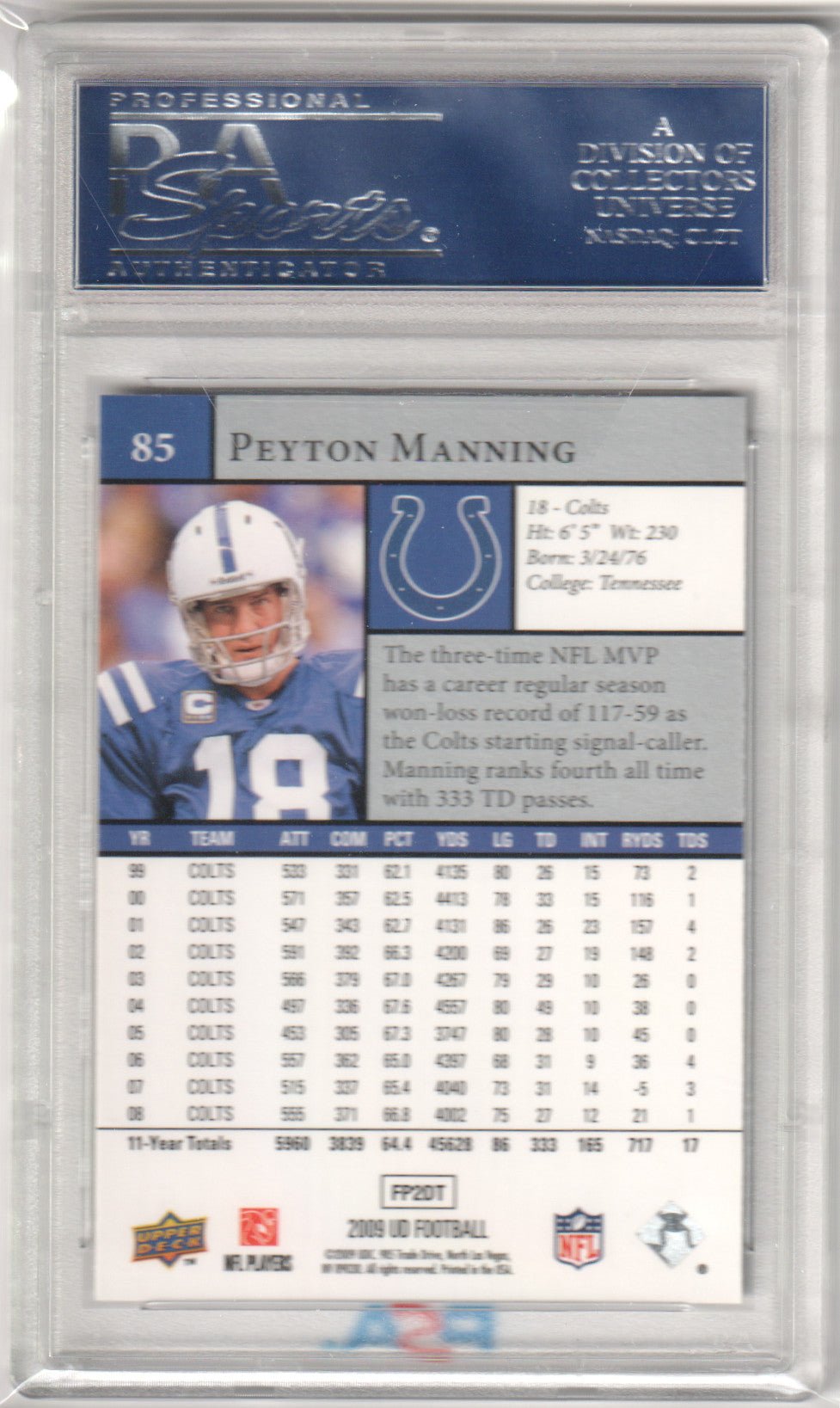 PEYTON MANNING 2009 Upper Deck 85 PSA 10 GEM MINT - COLTS - Columbia Hobby - Sports Card Boxes - Toploaders - Card Savers