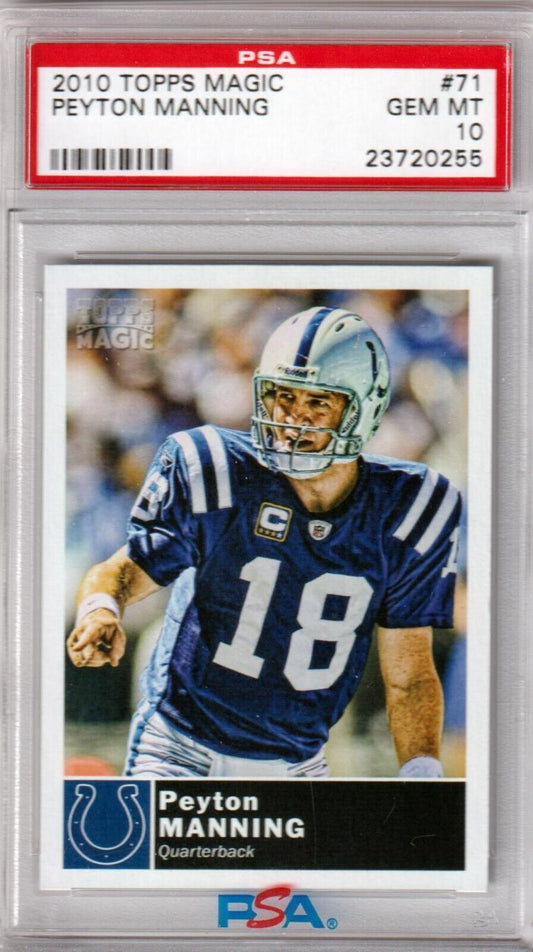 PEYTON MANNING 2010 Topps Magic #71 PSA 10 GEM MINT - COLTS - Columbia Hobby - Sports Card Boxes - Toploaders - Card Savers
