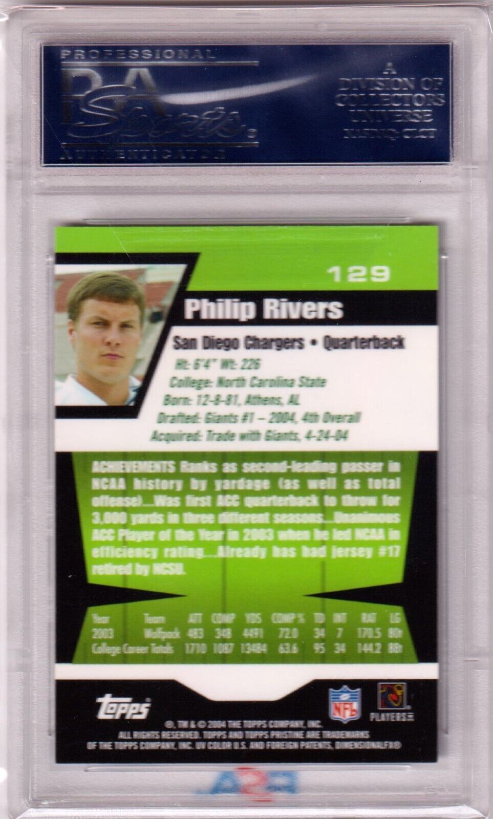 PHILIP RIVERS 2004 Topps Pristine Rookie RC #129 PSA 10 GEM MINT - CHARGERS - Columbia Hobby - Sports Card Boxes - Toploaders - Card Savers