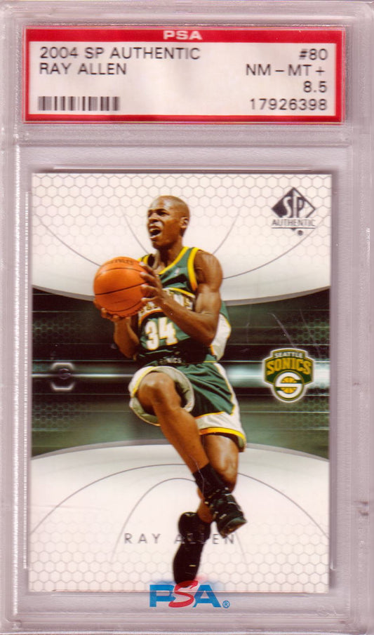RAY ALLEN 2004 Upper Deck SP Authentic #80 PSA 8.5 NM - MT+ - SONICS - Columbia Hobby - Sports Card Boxes - Toploaders - Card Savers