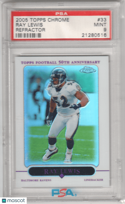 RAY LEWIS 2005 Topps Chrome 33 Refractor PSA 9 MINT - RAVENS - Columbia Hobby - Sports Card Boxes - Toploaders - Card Savers