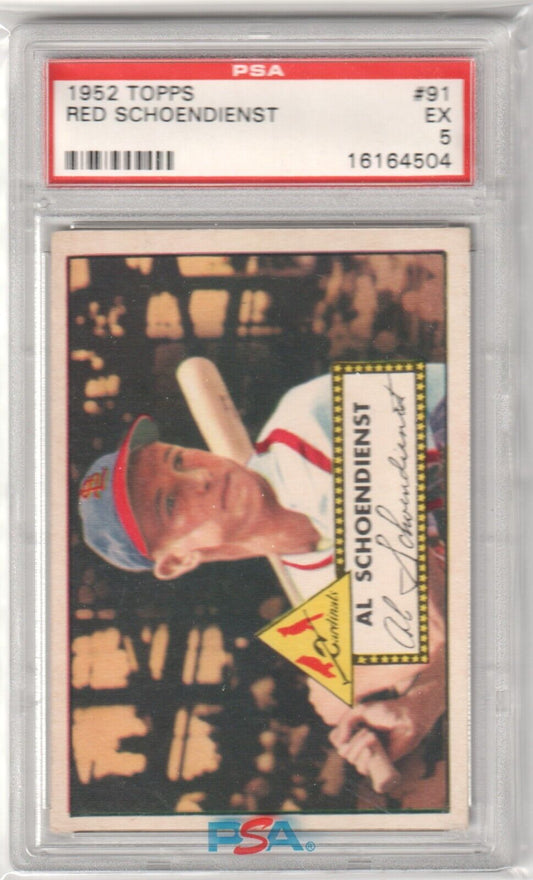 RED SCHOENDIENST 1952 Topps #91 PSA 5 EX - CARDINALS - Columbia Hobby - Sports Card Boxes - Toploaders - Card Savers