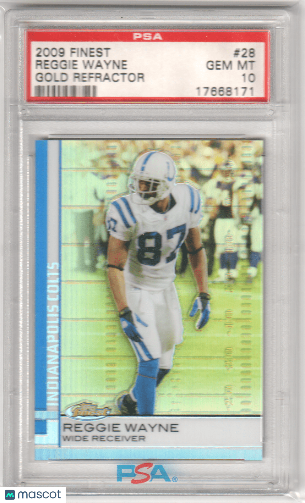 REGGIE WAYNE 2009 Topps Finest 28 Gold Refractor PSA 10 GEM MINT Pop 1 - Columbia Hobby - Sports Card Boxes - Toploaders - Card Savers