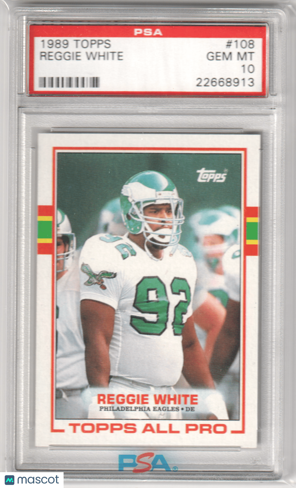 Reggie White 1989 Topps 108 PSA 10 GEM MINT - EAGLES - Columbia Hobby - Sports Card Boxes - Toploaders - Card Savers
