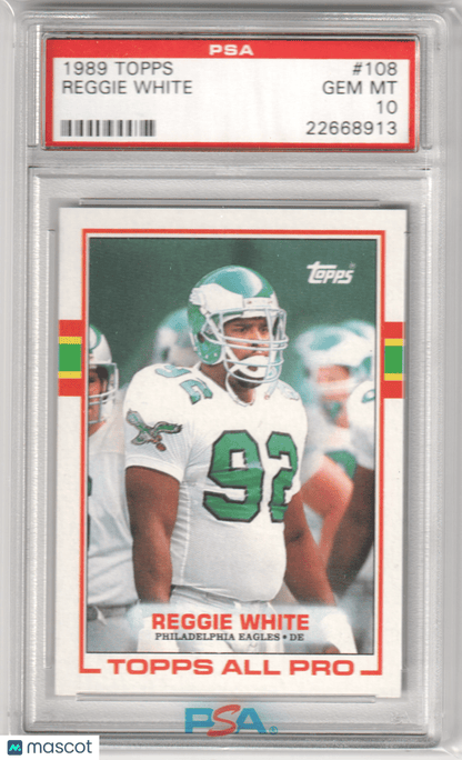 Reggie White 1989 Topps 108 PSA 10 GEM MINT - EAGLES - Columbia Hobby - Sports Card Boxes - Toploaders - Card Savers