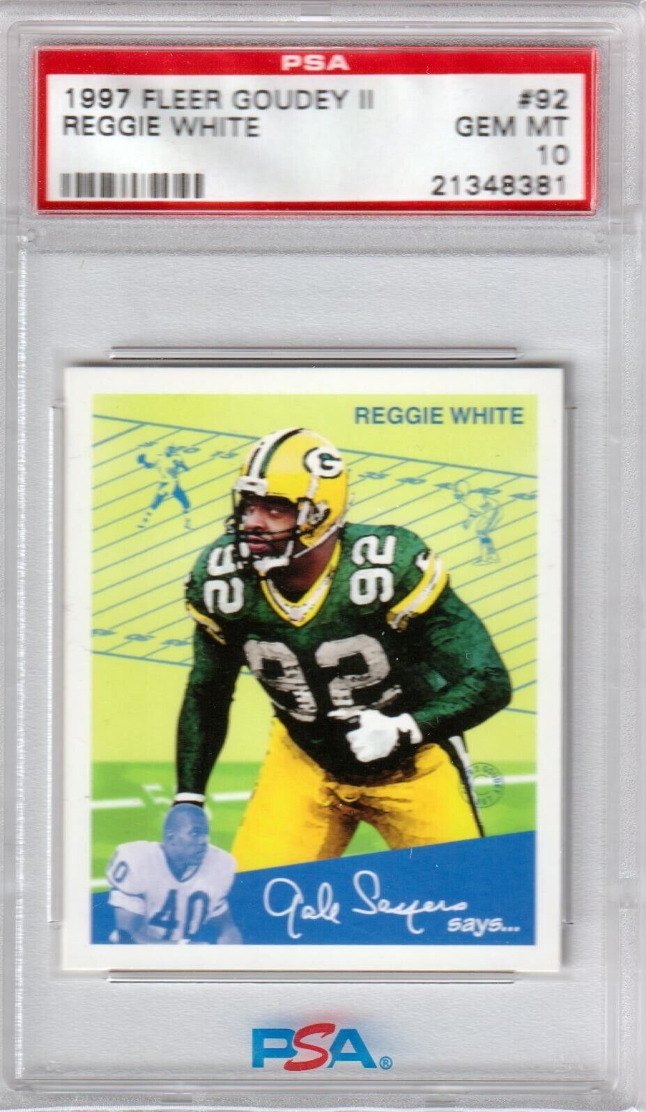 REGGIE WHITE 1997 Fleer Goudey II Gale Sayers #92 PSA 10 GEM MINT - PACKERS - Columbia Hobby - Sports Card Boxes - Toploaders - Card Savers