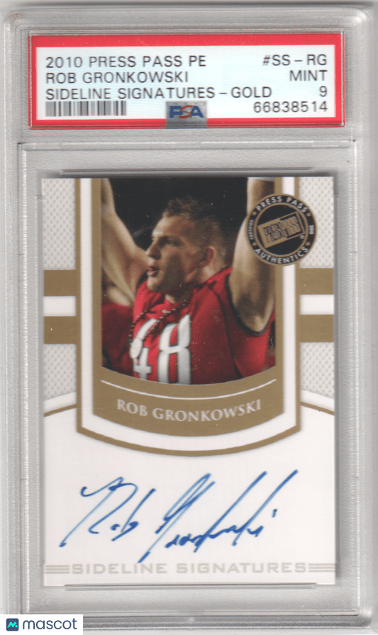 ROB GRONKOWSKI 2010 Press Pass Pe RC Rookie Autograph Auto Gold PSA 9 PATRIOTS - Columbia Hobby - Sports Card Boxes - Toploaders - Card Savers