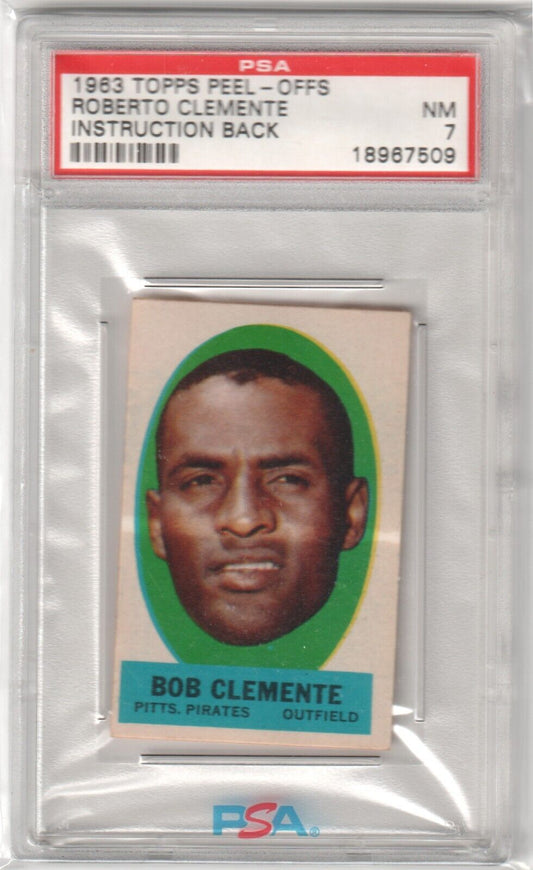 ROBERTO CLEMENTE 1963 Topps Peel - Offs Instruction Back PSA 7 NM - PIRATES - Columbia Hobby - Sports Card Boxes - Toploaders - Card Savers