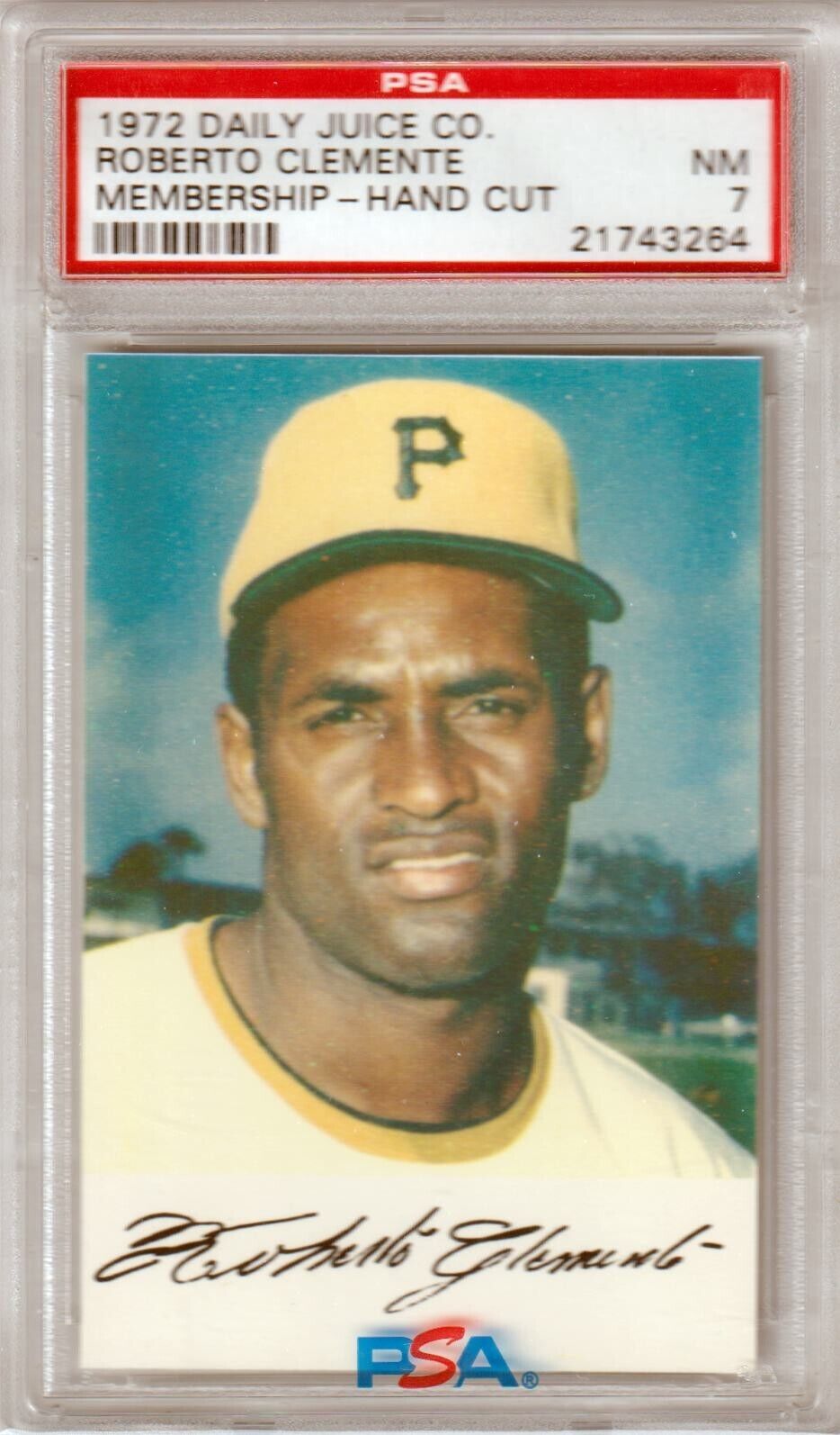 ROBERTO CLEMENTE 1972 Daily Juice Membership PSA 7 NM - PIRATES - Columbia Hobby - Sports Card Boxes - Toploaders - Card Savers
