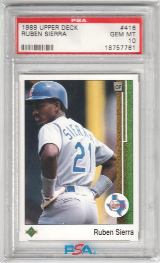 RUBEN SIERRA 1989 Upper Deck #416 PSA 10 GEM MINT - RANGERS - Columbia Hobby - Sports Card Boxes - Toploaders - Card Savers