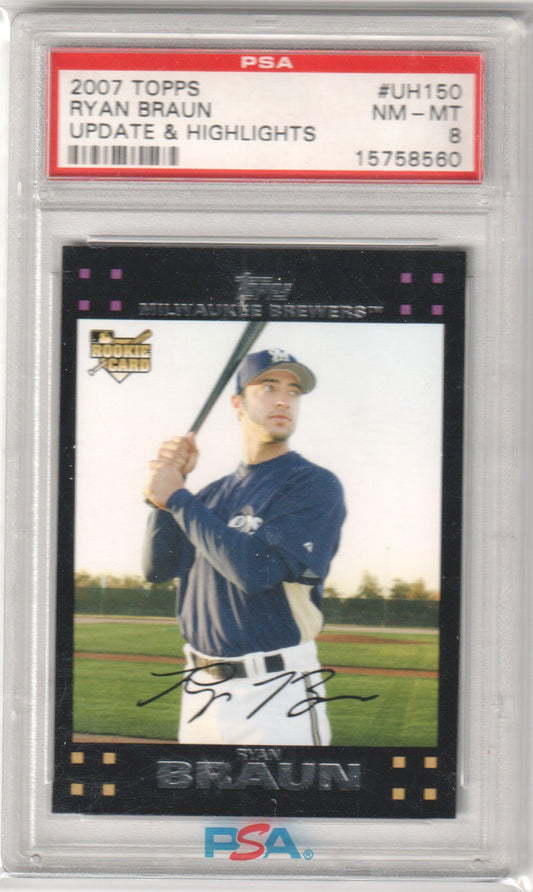 RYAN BRAUN 2007 Topps Update Rookie RC #UH150 PSA 8 NM - MT - BREWERS - Columbia Hobby - Sports Card Boxes - Toploaders - Card Savers