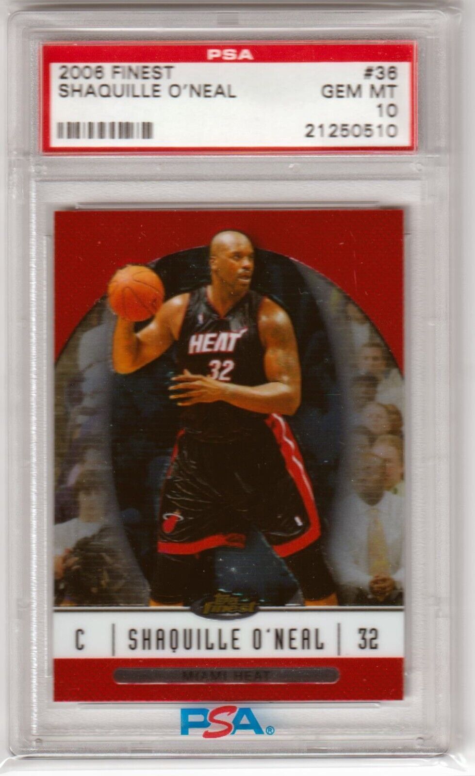 SHAQUILLE O'NEAL 2006 - 07 Topps Finest #36 PSA 10 GEM MINT - HEAT - Columbia Hobby - Sports Card Boxes - Toploaders - Card Savers