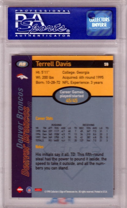TERRELL DAVIS 1998 Collectors Edge 1st Place #59 PSA 10 GEM MINT - Columbia Hobby - Sports Card Boxes - Toploaders - Card Savers