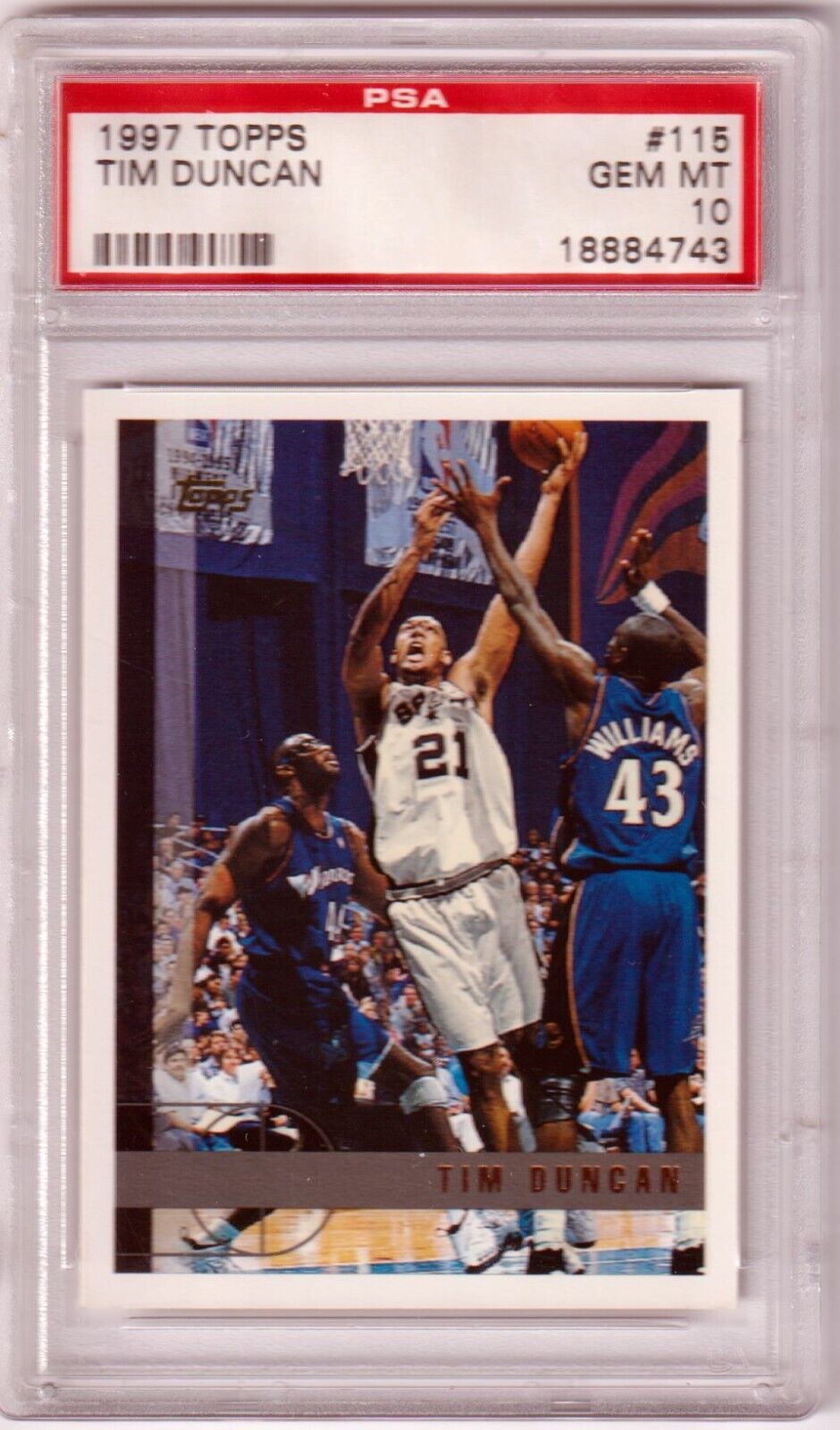 TIM DUNCAN 1997 - 98 Topps Rookie RC #115 PSA GEM MINT - SPURS - Columbia Hobby - Sports Card Boxes - Toploaders - Card Savers