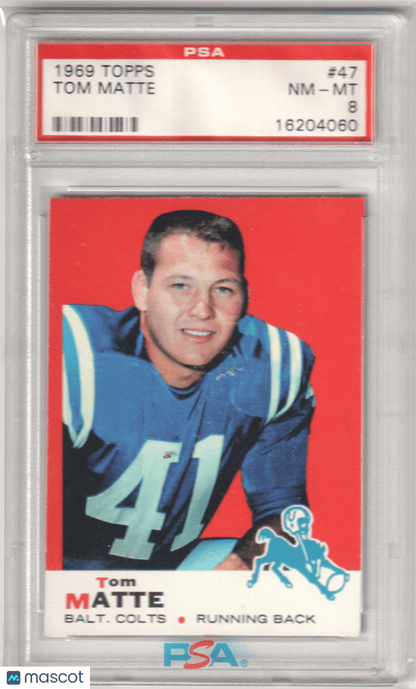 TOM MATTE 1969 Topps 47 PSA 8 NM - MT - COLTS - Columbia Hobby - Sports Card Boxes - Toploaders - Card Savers