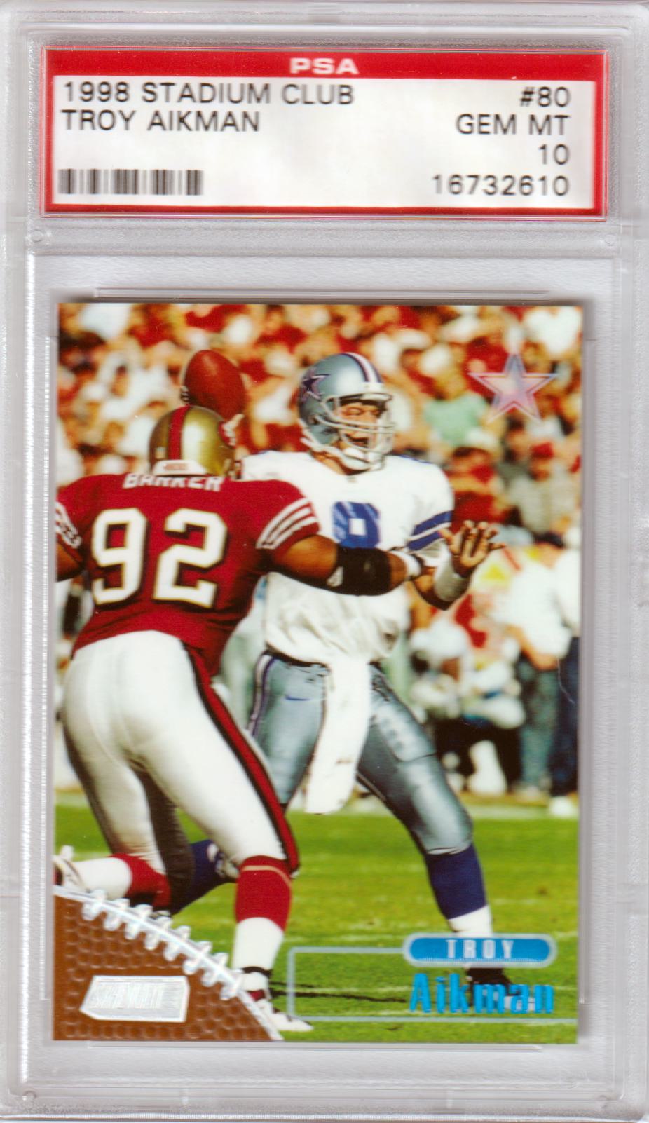 TROY AIKMAN 1998 Topps Stadium Club #80 PSA 10 GEM MINT - COWBOYS - Columbia Hobby - Sports Card Boxes - Toploaders - Card Savers